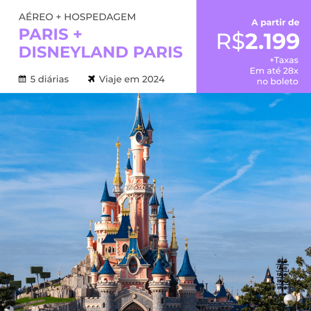 Pacote de Viagem Paris + Disneyland Paris (França) 2024 a partir de