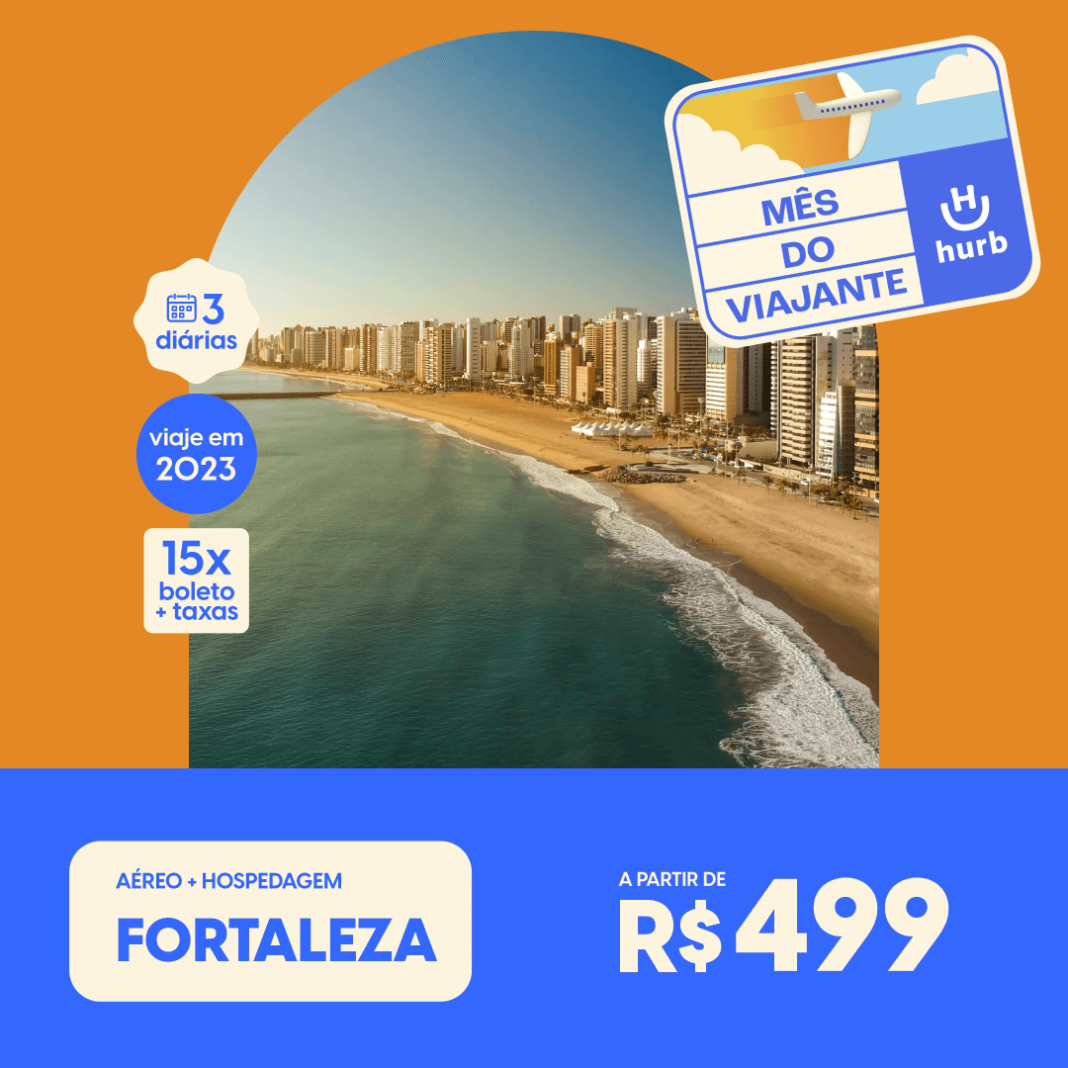 Pacote de Viagem Fortaleza 2023 a partir de 499 reais com Aéreo