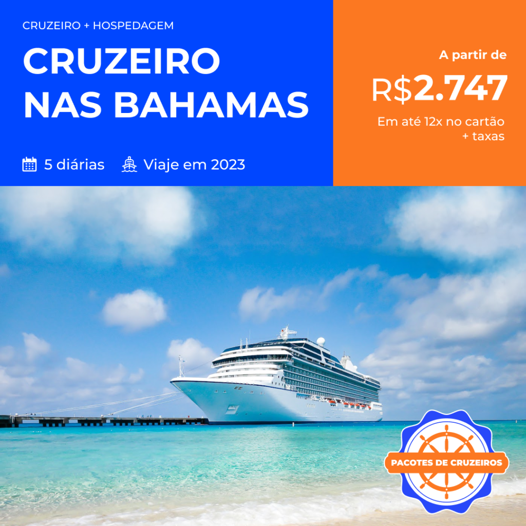 Pacote de Viagem - Hospedagem em Miami + Cruzeiro em Bahamas - 2023