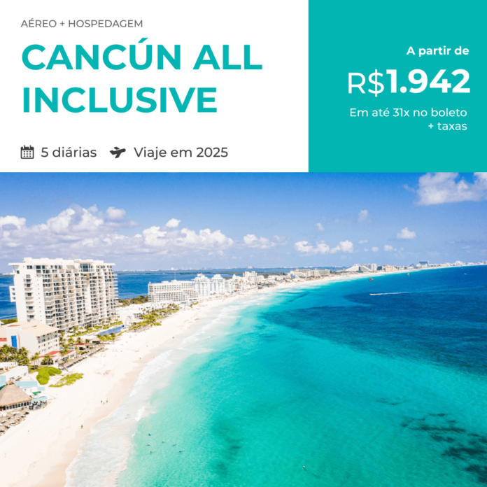 Pacote de Viagem - Cancún - All Inclusive - 2025