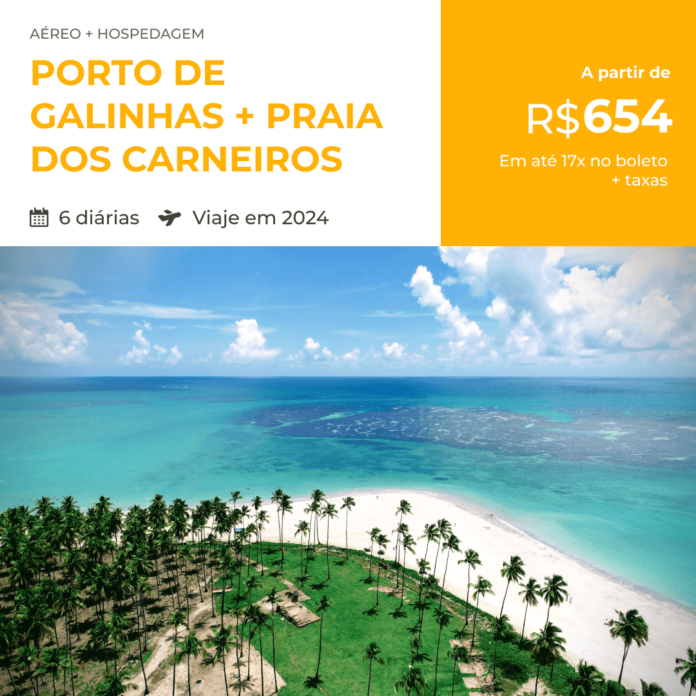 Pacote de Viagem - Porto de Galinhas + Praia dos Carneiros - 2024