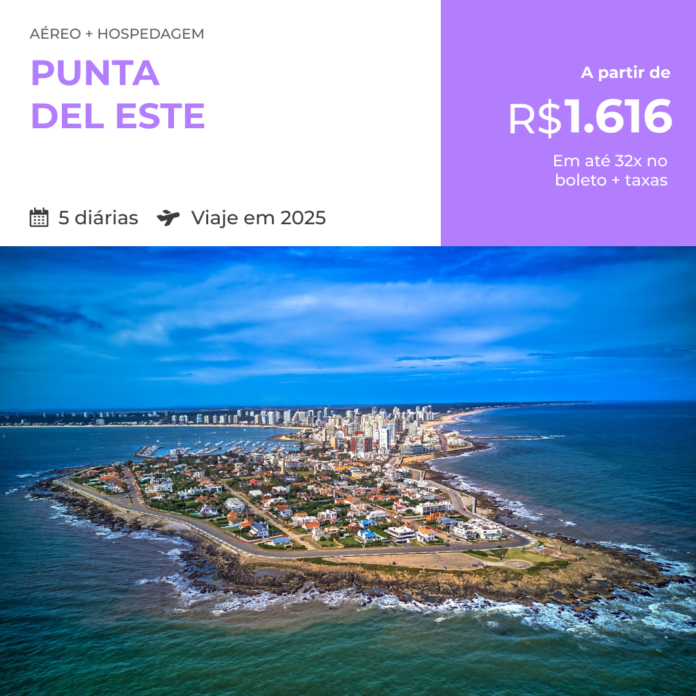 Pacote de Viagem - Punta del Este - 2025