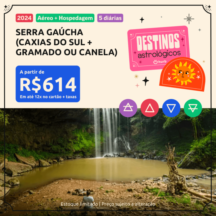 Pacote de Viagem - Serra Gaúcha (Caxias do Sul + Gramado ou Canela) - 2024