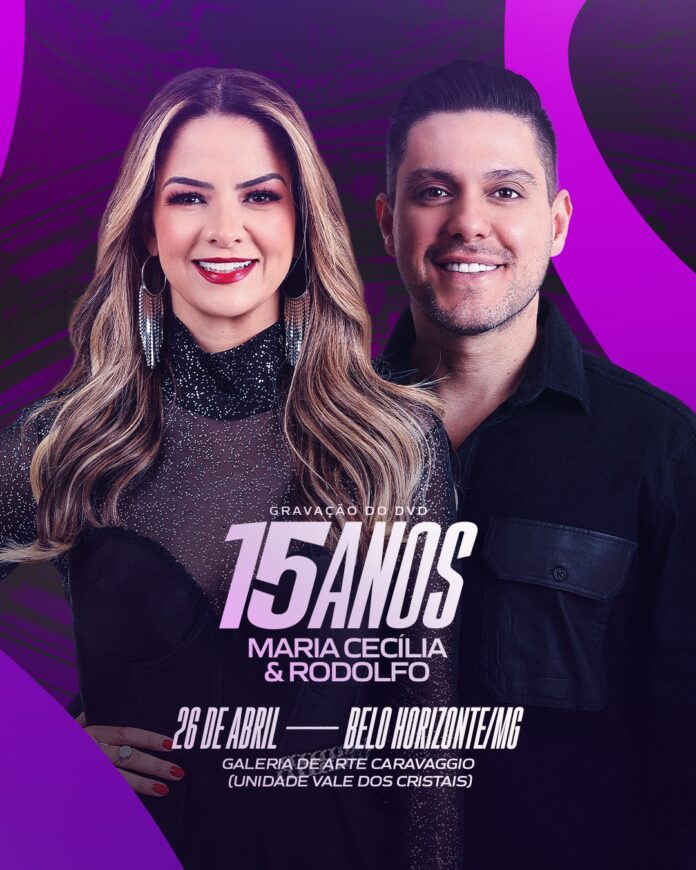 Maria Cecilia e Rodolfo celebram os 15 anos de carreira com um novo DVD