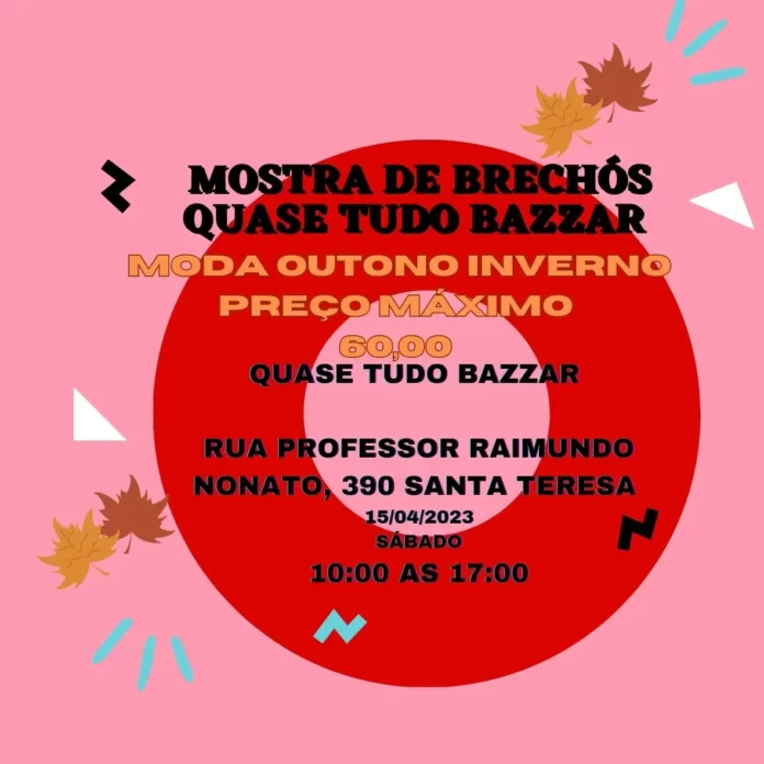 Mostra de Brechós Quase Tudo Bazzar