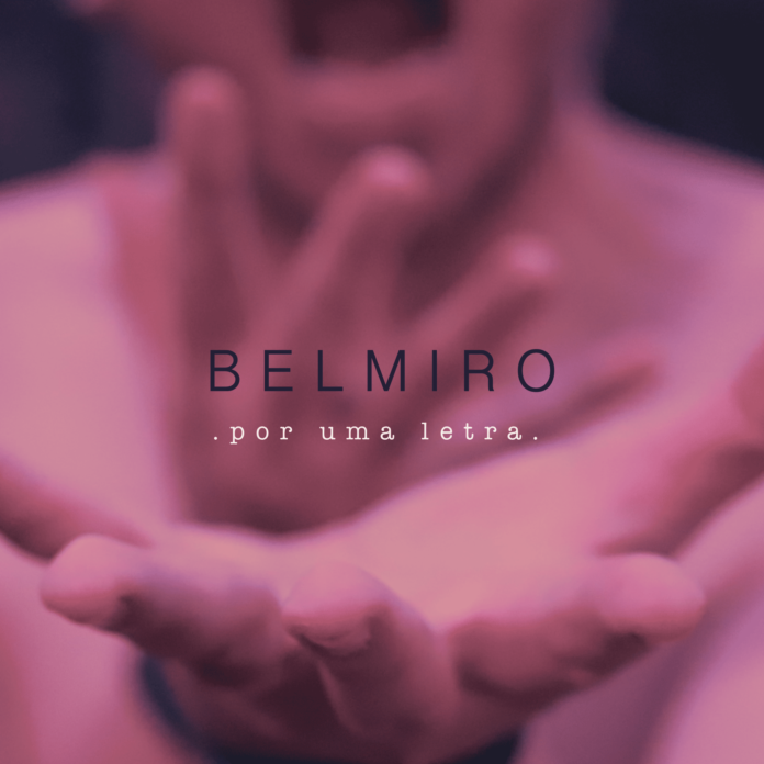 Cantor e compositor mineiro Belmiro lança o single Por Uma Letra trabalho que fará parte do seu primeiro álbum SerTão em Mim