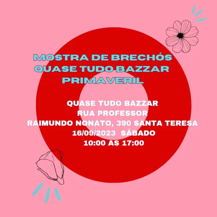 Mostra de Brechós Quase Tudo Bazzar
