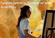 Luiza Felício lança “Falando Besteira, Falando de Amor” terceiro single de série de quatro canções